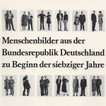 Paare - Menschenbilder aus der Bundesrepublik Deutschland zu Beginn der siebziger Jahre